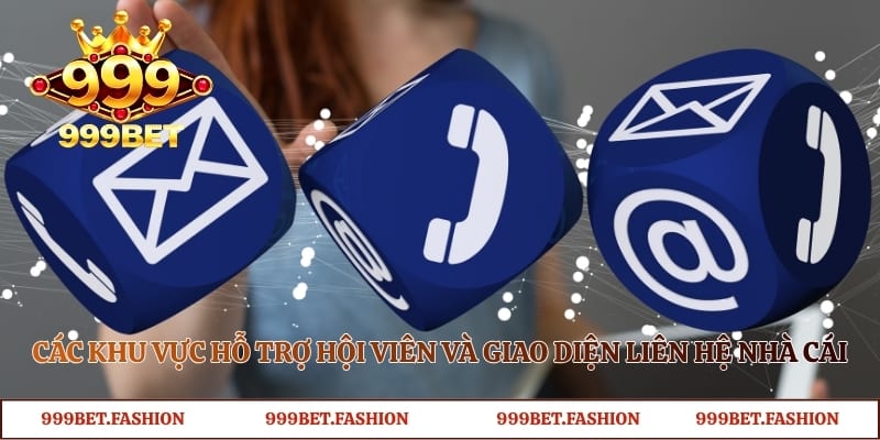 Các khu vực hỗ trợ hội viên và giao diện liên hệ nhà cái 